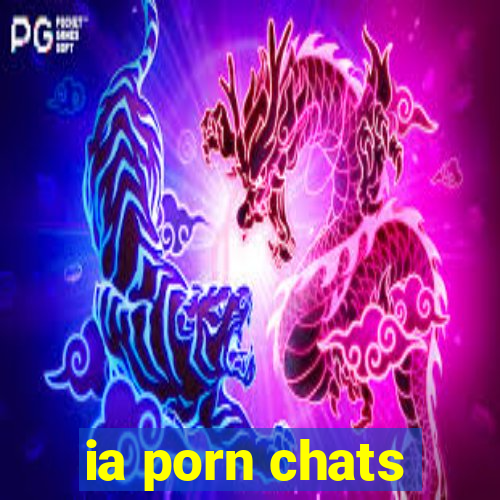 ia porn chats